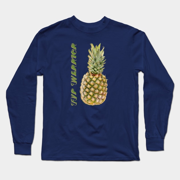 IVF Warrior Pineapple Long Sleeve T-Shirt by WickedFaery